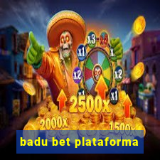 badu bet plataforma